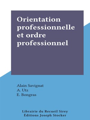 cover image of Orientation professionnelle et ordre professionnel
